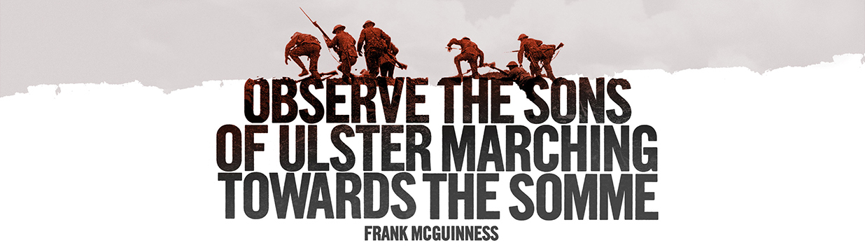 Somme Voices: The Sons of Ulster