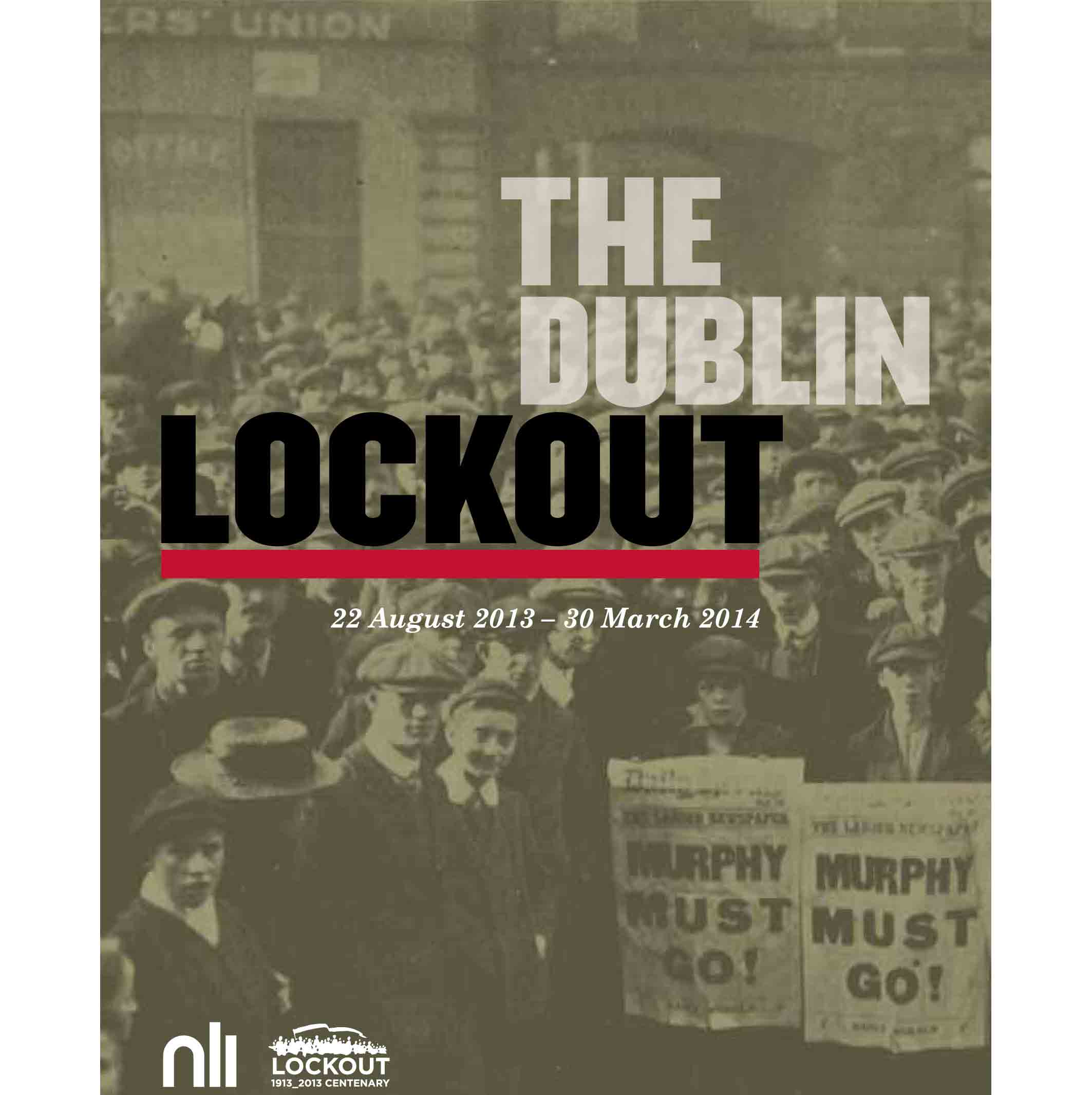 The Dublin Lockout: an exhibition at the National Library of Ireland