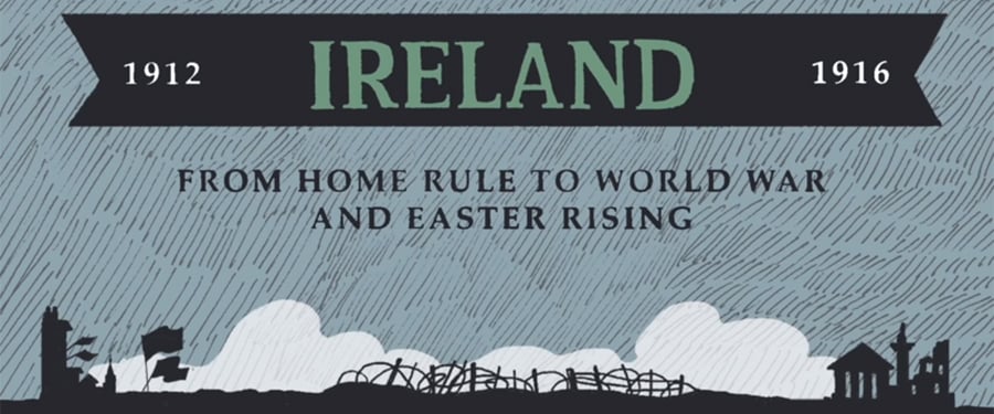 Ireland 1912-1916: An Animated History from Home Rule to Easter Rising